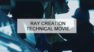 RAY CREATION TECHNICAL MOVIE 工業用動画サイト